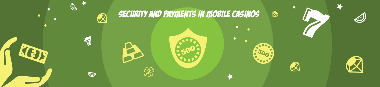 Security and Payments in Mobile Casinos 